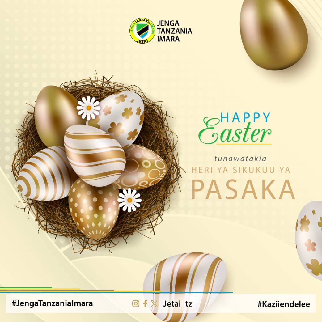 jetai_tz's tweet photo. Tunaungana na Mhe. Rais Dk. @samia_suluhu_hassan kuwatakieni nyote Heri ya Sikukuu ya Pasaka

#pasaka #JetaiTZ #Tanzania #kaziiendelee #samiasuluhu https://t.co/9NgNmg1jIH