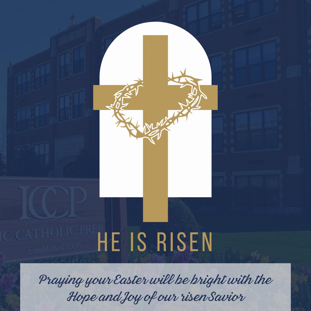 Alleluia! He is Risen! On this Easter Sunday, may the love of Christ fill your heart with joy, peace, and gratitude.

#ICCatholicPrep #WeAreIC #LearnLeadServe