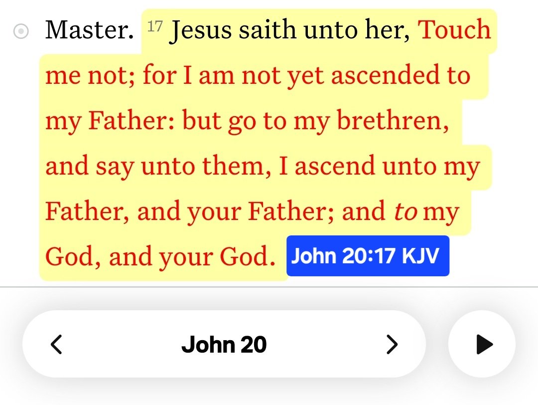John 20:17 KJV I ascend unto MY FATHER, and YOUR FATHER; and to MY GOD, and YOUR GOD. - Jesus Said