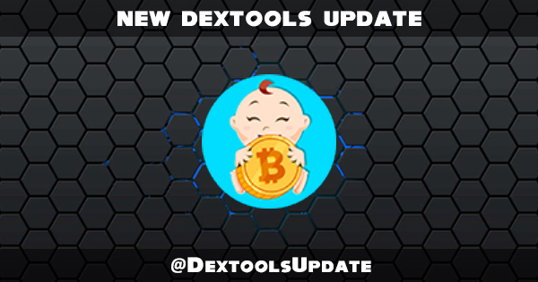 Symbol: $BabyBTC
Telegram: t.me/babybtc_portal
Twitter: x.com/btc_babycoin
Website: babyb.top

Chart:
dextools.io/app/en/ether/p…