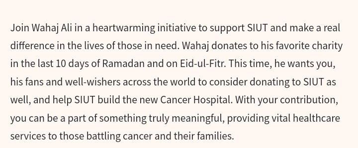 The last 10 days of Ramadan are a special time for giving. Let's come together and make a difference by donating to support Cancer Patients. Every contribution counts!  

donate.siut.org/wahaj/?fbclid=…

 #DonateForACause #WahajAli