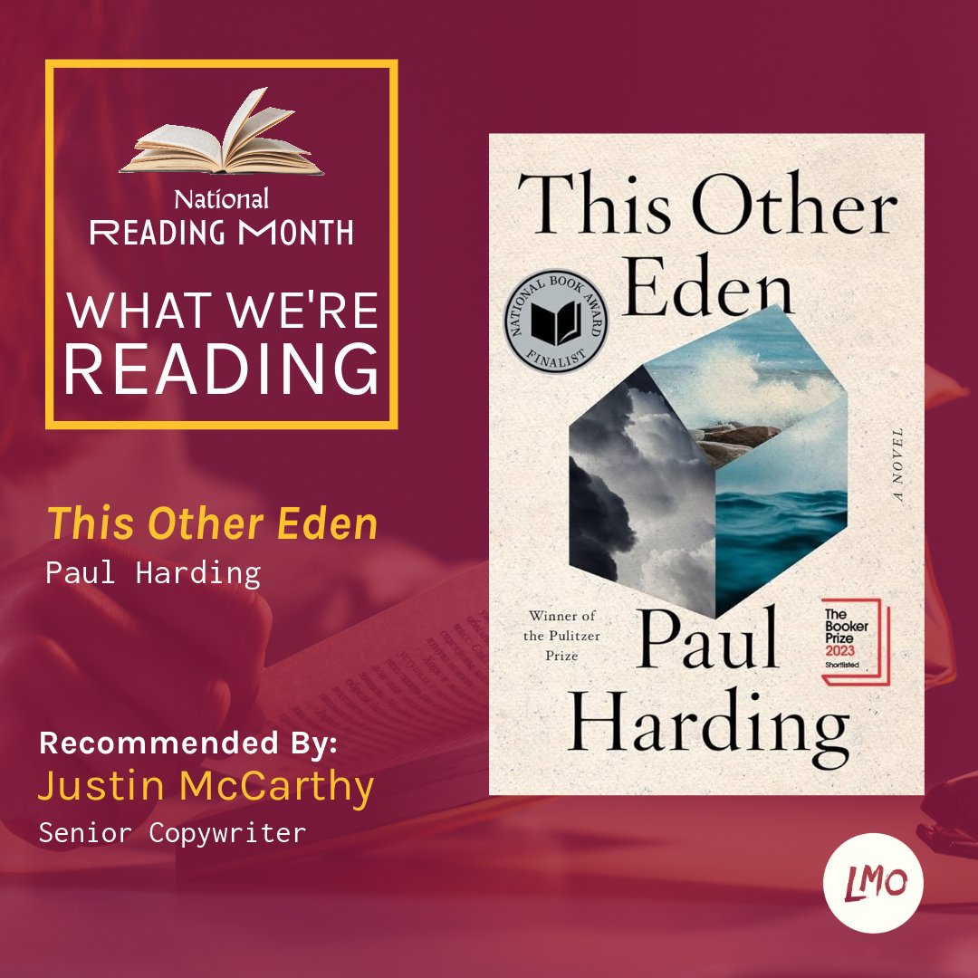 Justin McCarthy, Senior Copywriter, started off National Reading Month by digging into Paul Harding's 'This Other Eden.' What did you dig into this month 📚 ? Let us know in the comments! #nationalreadingmonth #marketing #advertising #pr #agency #media #storytelling