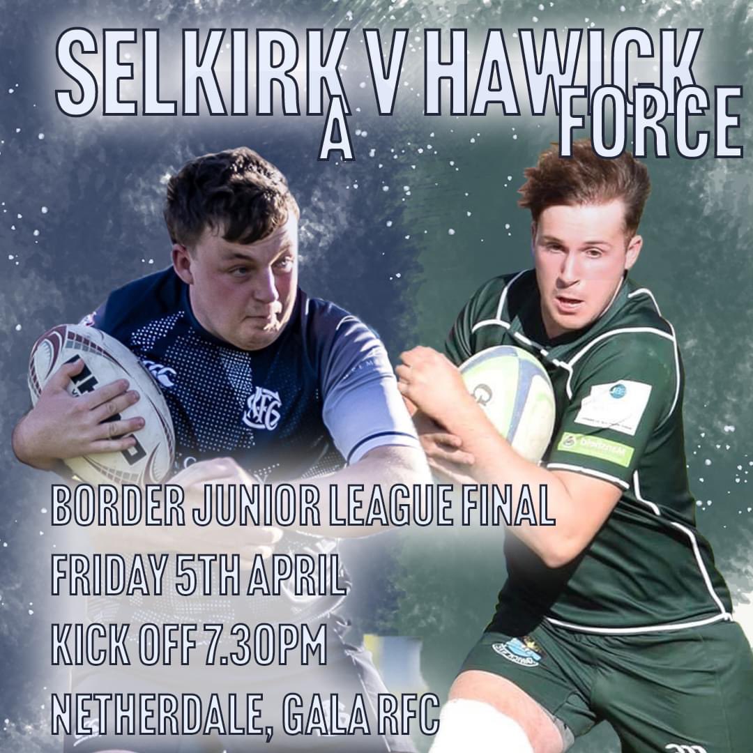 Selkirk A will take on Hawick Force in the Border Junior League Final this Friday. Entry to game on Friday will be by donation and all money raised goes towards the costs of the South Development squad in their game which is due to be held soon🏉 Kick Off 7.30pm at Netherdale.