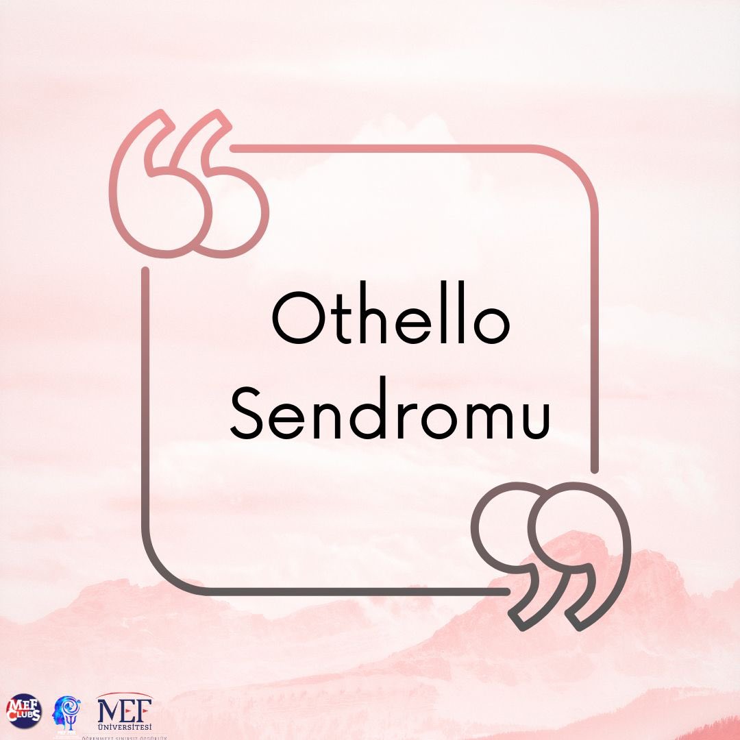 pdrmef's tweet photo. Bu hafta Othello Sendromunu anlattık! 🙌🏻 https://t.co/NU4Wxj3jRA