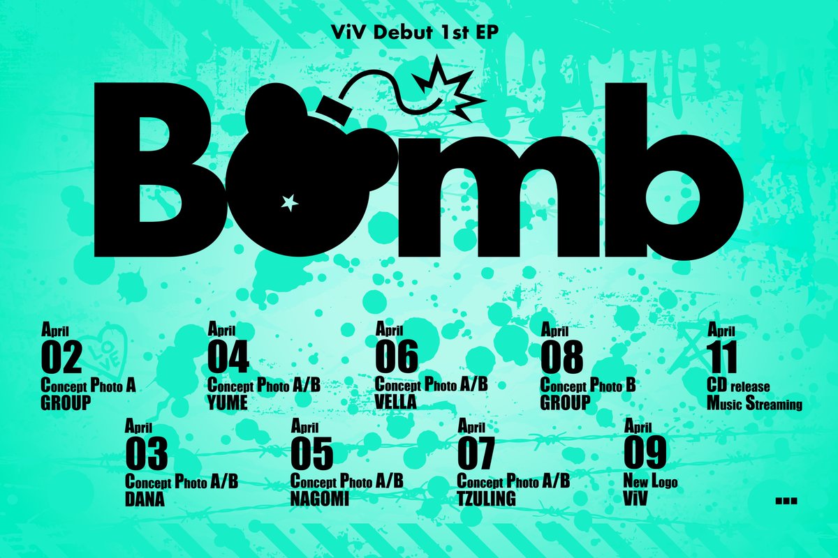 viv5_official's tweet photo. ViV Debut Scheduler

💣 2024.04.11 Debut 1st EP “Bomb” Release

#ViV #비브 #Bomb #ViV_Bomb 
#DANA #YUME #NAGOMI #VELLA #TZULING https://t.co/IxewrrTv1u