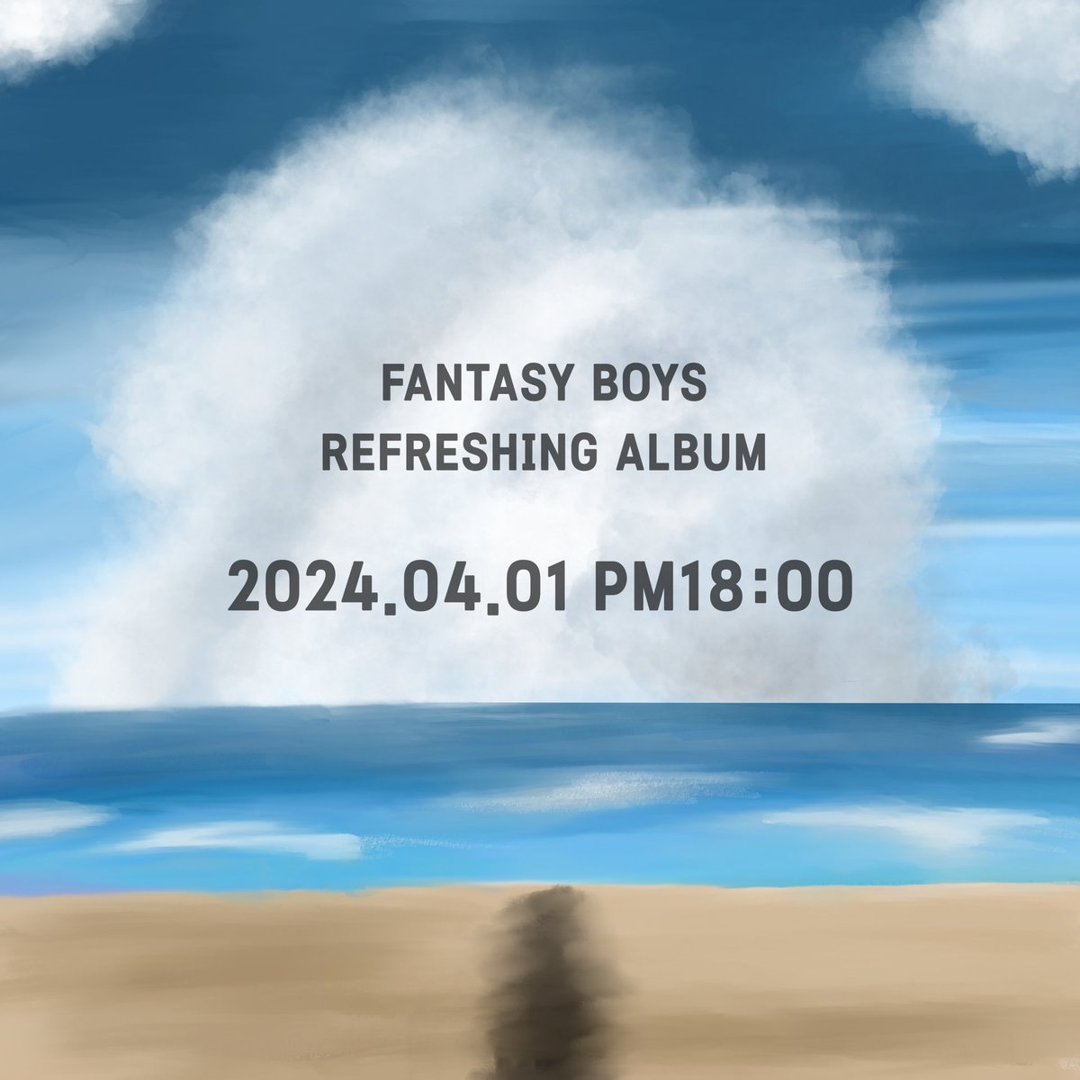 fantasyboys_twt's tweet photo. FANTASY BOYS REFRESHING ALBUM 

COMING SOON

2024.04.01 18:00(KST)

#FANTASYBOYS #판타지보이즈 https://t.co/i13D0vgJW4