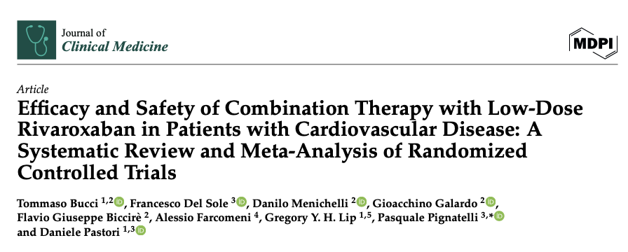 Efficacy and Safety of Combination Therapy with Low-Dose #Rivaroxaban in Patients with Cardiovascular Disease: A Systematic Review and Meta-Analysis of RCTs @LHCHFT @LJMU_Health @LivHPartners @affirmo_eu @TARGET_horizon @ARISTOTELES_HE mdpi.com/2736112 via @JCM_MDPI