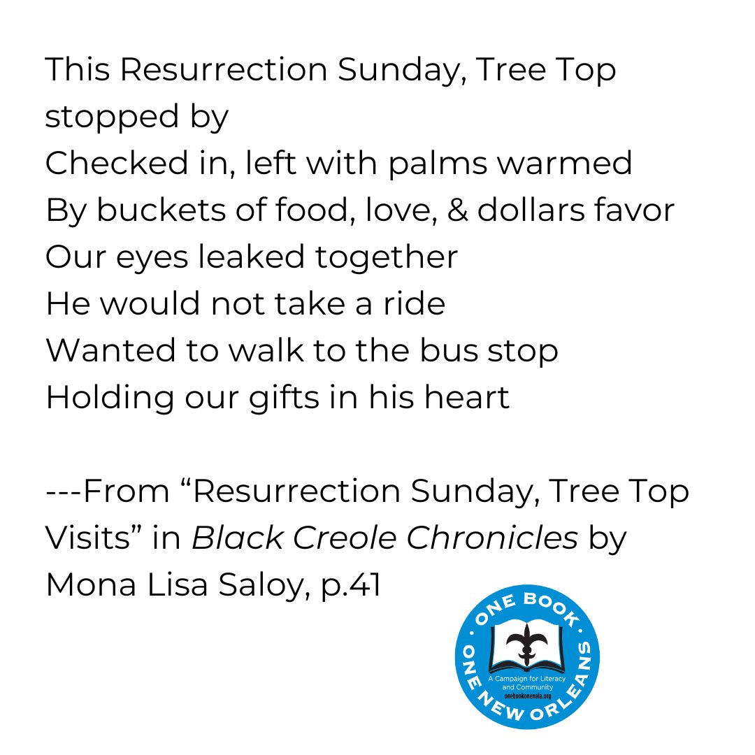 On this Easter Sunday, we share with you a few lines from the poem 'Resurrection Sunday, Tree Top Visits' by @redbeansista, found in our 2024 selection 'Black Creole Chronicles.' May all who read this hold gifts from their loved ones in their hearts. #onebookonenola #obono24