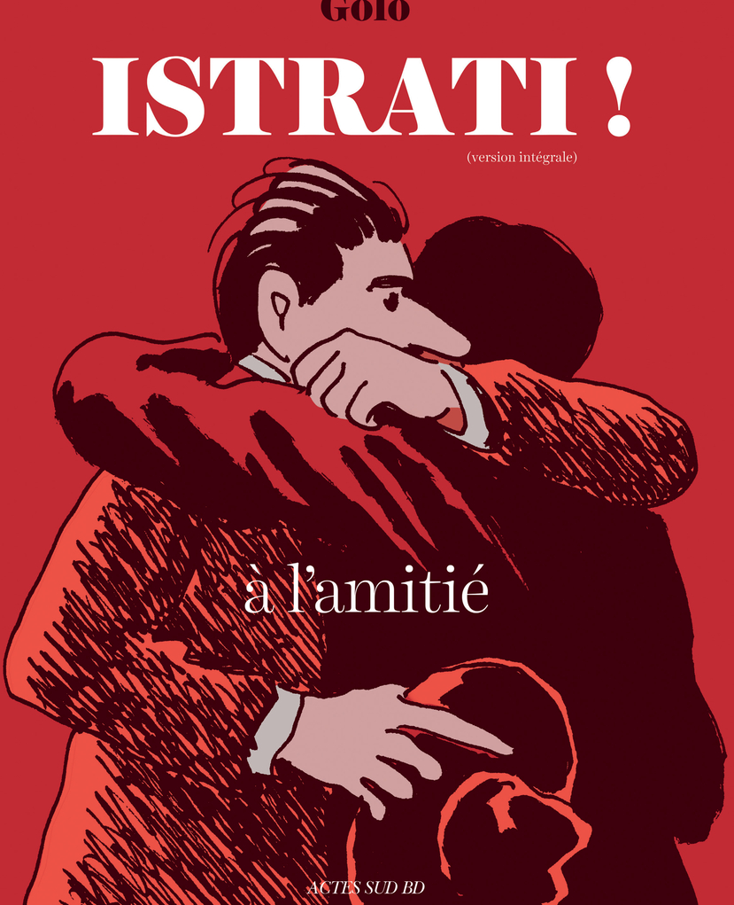 ActesSud's tweet image. "Une bande dessinée fleuve s’imposait pour raconter la vie tumultueuse de Panaït Istrati (1884 - 1935), drôle de vagabond roumain qui prit ses quartiers en France à 38 ans."
Astrid de Larminat, @Le_Figaro

🖍️ ISTRATI ! de Golo