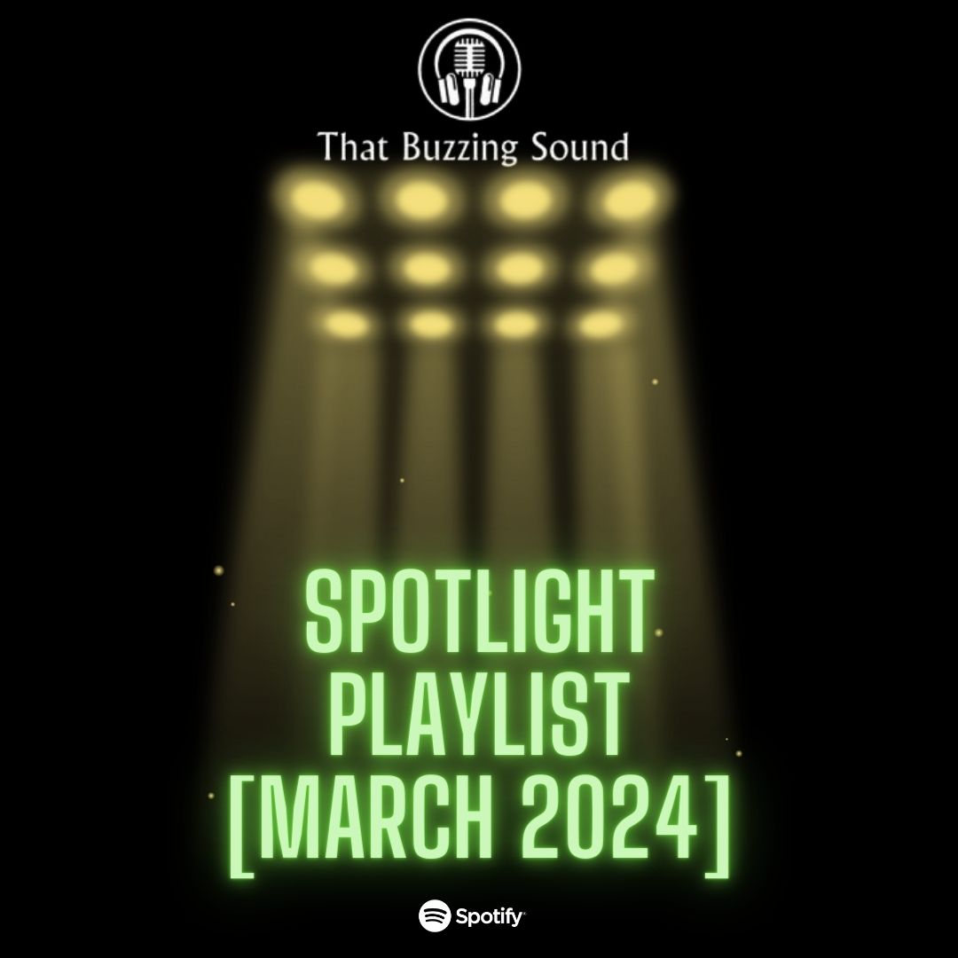 Happy Easter! End of the month means another Spotlight Spotify Playlist (feat. 60+ new songs) is now available! 

thatbuzzingsound.com/2024/03/playli…

#spotifyplaylist #playlists #supportnewmusic #NewMusic #NewMusicAlert #NewMusic2024