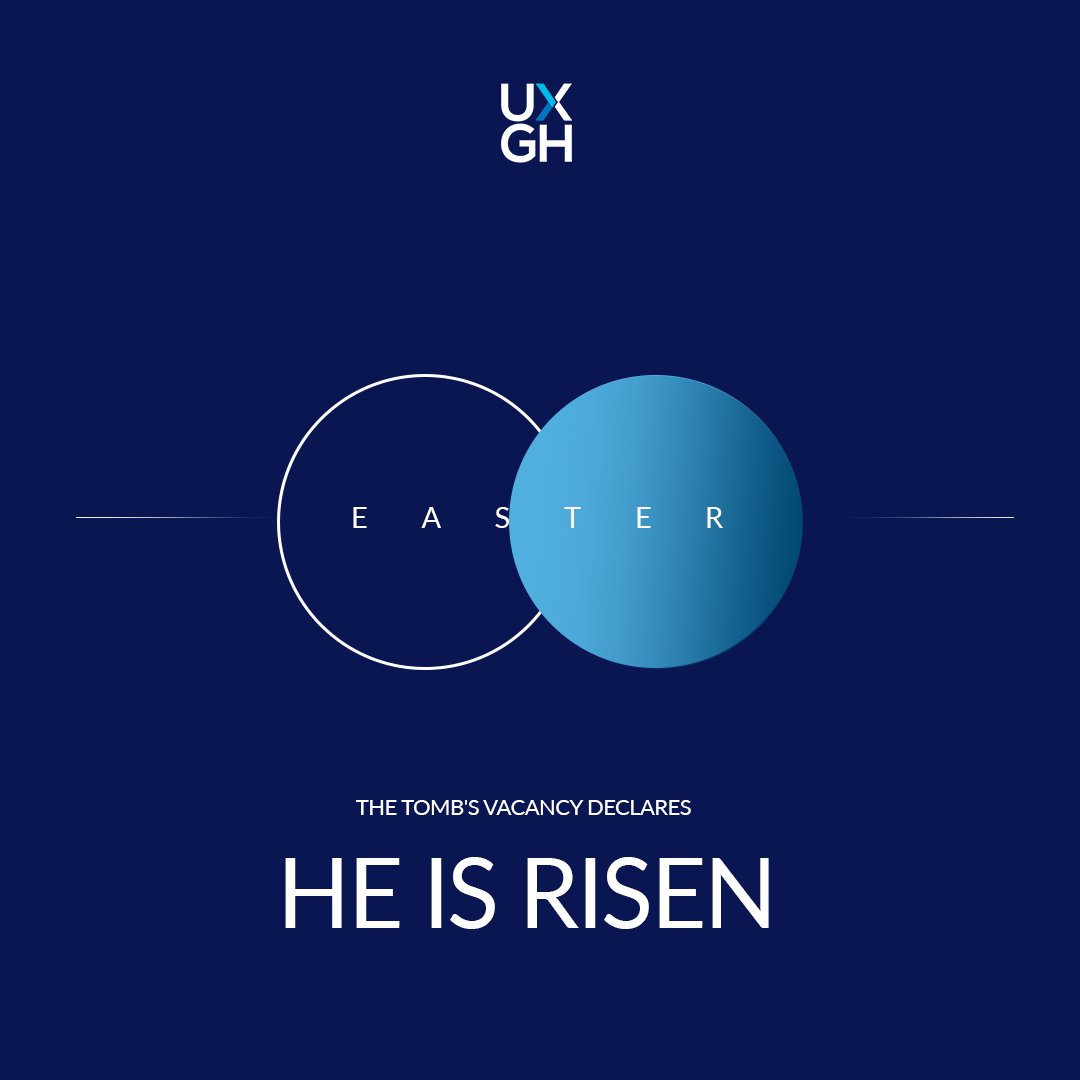 The tomb is vacant! He is Risen! Happy Easter! #UXGhana #Easter #HeisRisen
