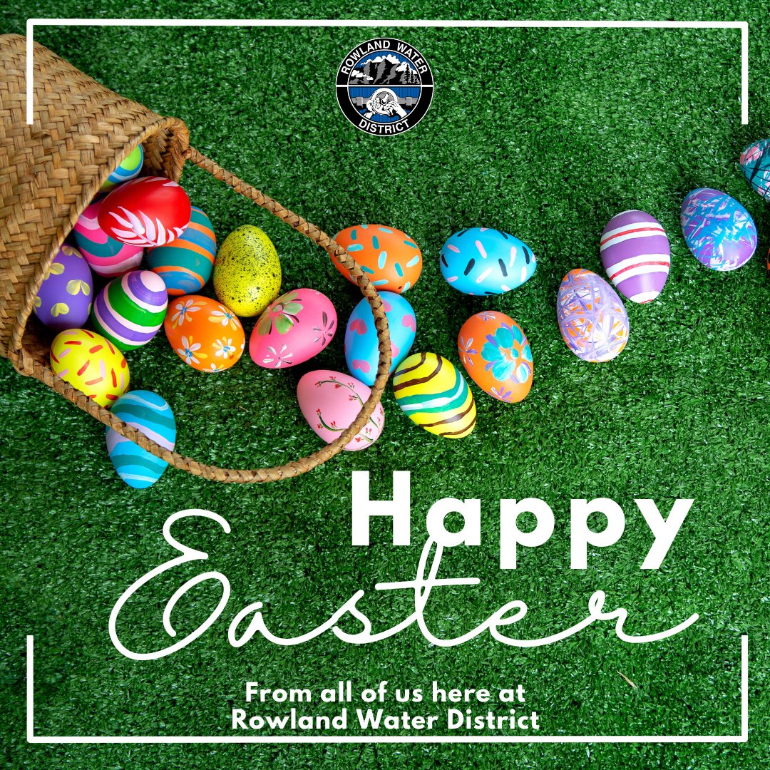 🐰Happy Easter from us here at Rowland Water District! 🐰