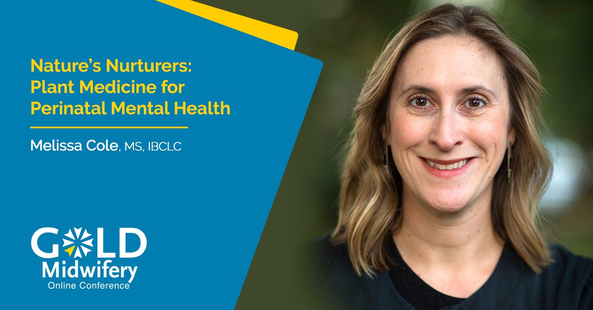 Join us at the #GOLDMidwifery2024 Online Conference with Melissa Cole, MS, IBCLC for 'Nature’s Nurturers: Plant Medicine for Perinatal Mental Health': goldmidwifery.com/conference/pre… #midwife #midwifery #MaternalMentalHealth #PMAD #MaternalHealth