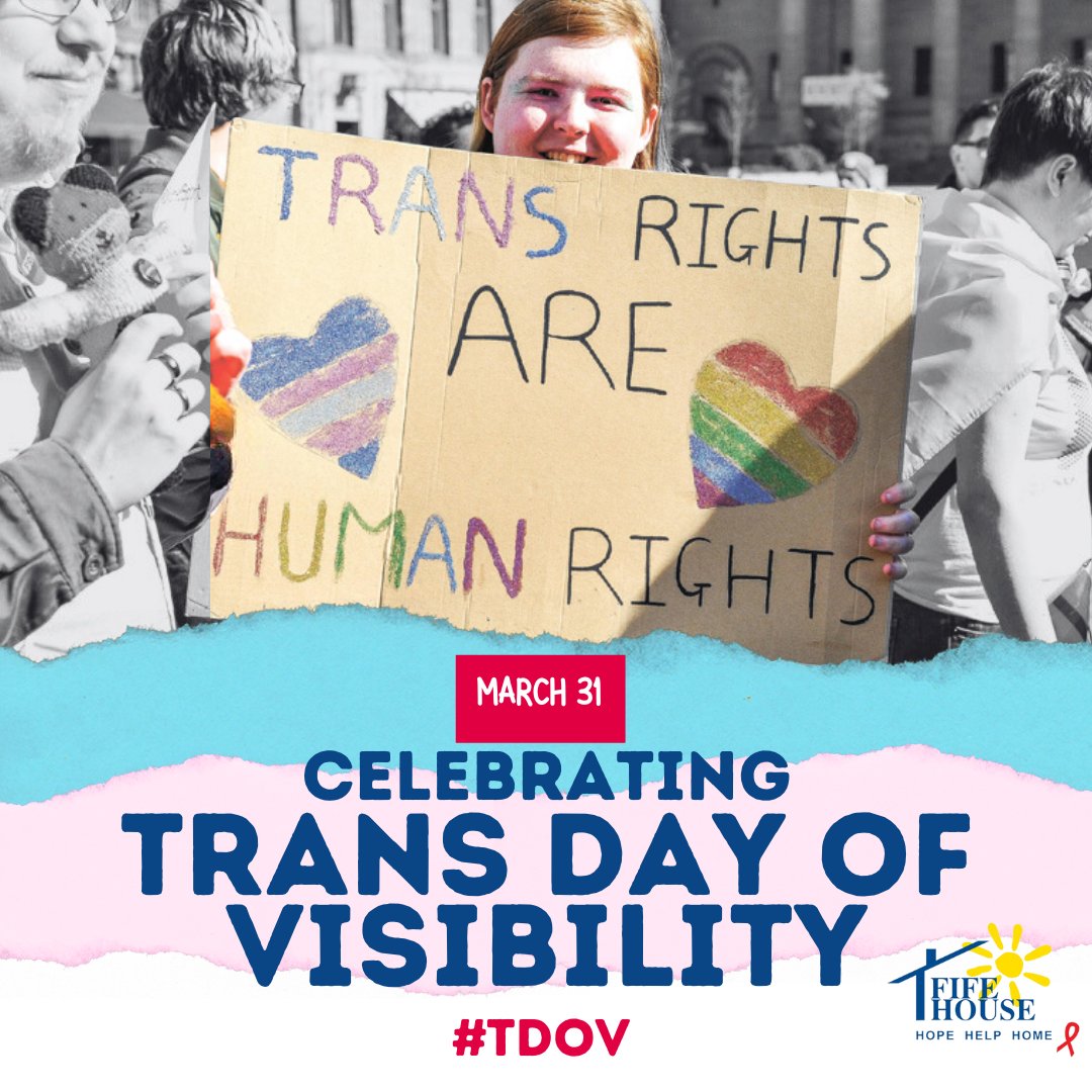 Today on Transgender Day of Visibility we celebrate & honour the strength, contributions and leadership of our Trans & gender-diverse communities! At Fife House, we stand in solidarity with our Trans & gender-diverse family and friends! We see you, love you & honour you 🏳️‍⚧️❤️