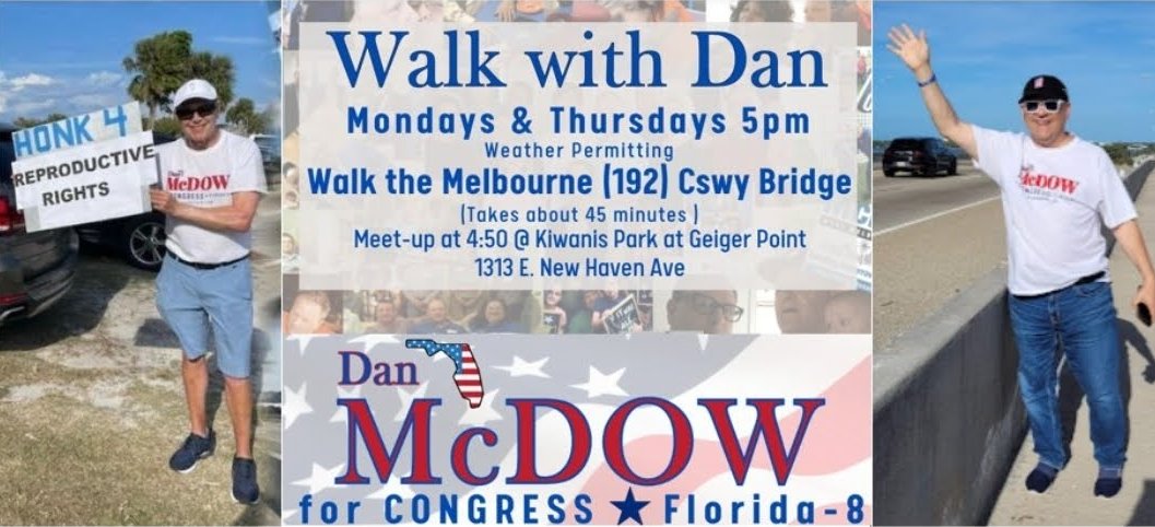 danmcdowforfl's tweet photo. 🔹 Today at 5pm ...
Come out and #WalkWithDan, FL-8's Only Choice for CHOICE & Walk the Melbourne Causeway Bridge
Bring your Reproductive Freedom signs & let's see how many honks we can get! https://t.co/5aNzj32QEy