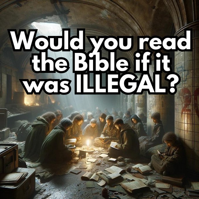 Would you read the Bible still if it was illegal? A. Yes B. No