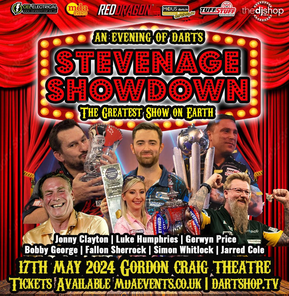 The Greatest Showdown is coming 🎪 Glitz and Glamour at the Stevenage Showdown Featuring World Champion @lukeh180 🏆 @Gezzyprice @JonnyClay9 @SWhitlock180 @Fsherrock @BobbyGeorge180 @JarredCole180 🔥🔥 Book Now 🎟️ bit.ly/Stevenage24ds