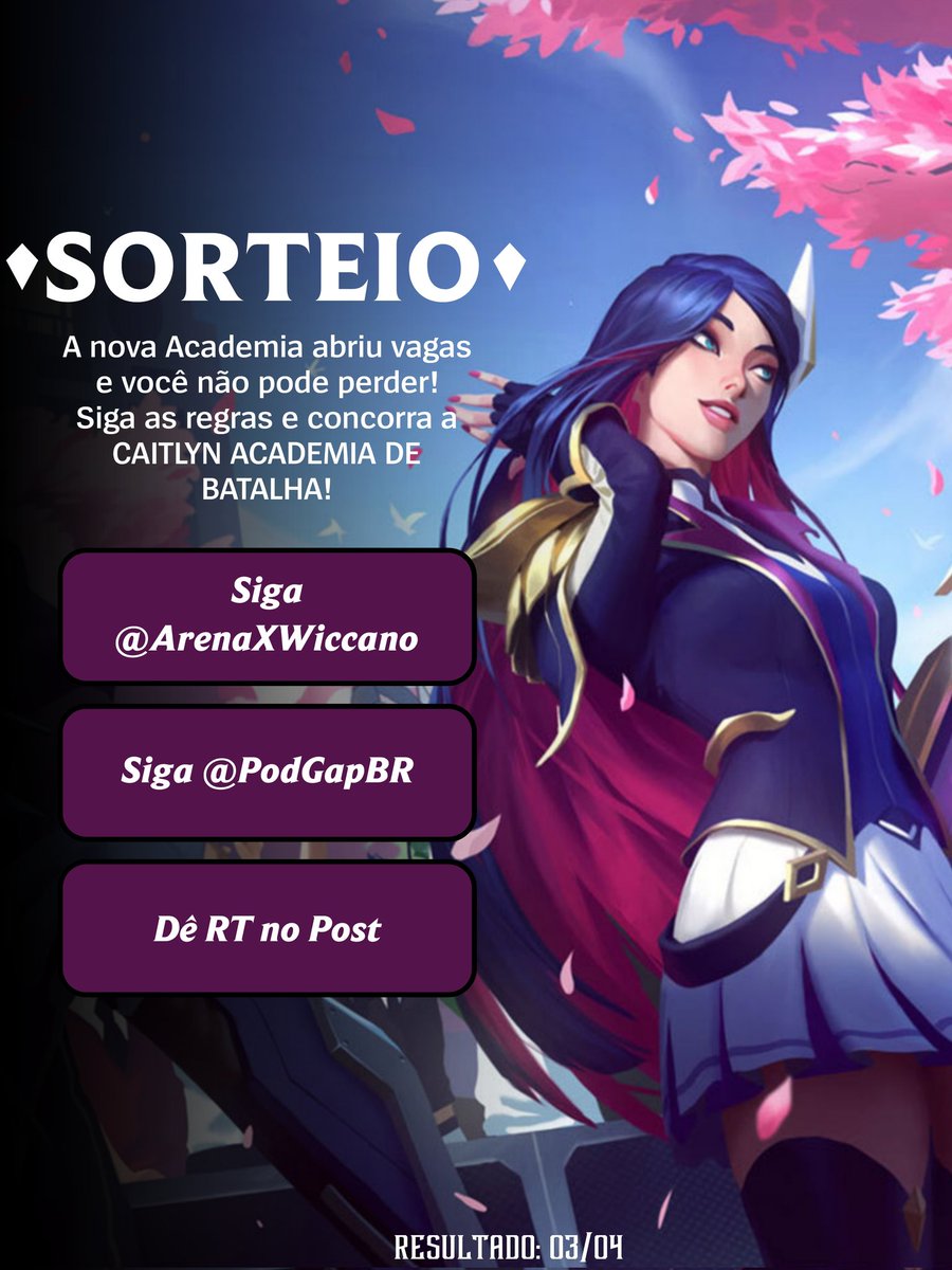 <SORTEIO>

A nova Academia abriu vagas e você não pode perder!!!
Siga as regras e concorra a CAITLYN ACADEMIA DE BATALHA! 

• Siga <a href="/ArenaXWiccano/">Wiccano Arena X | WILD RIFT</a> 
• Siga <a href="/podgapbr/">PodGap</a> 
• Dê RT no Post!!

Boa sorte!!!
Resultado em 03/04!!!