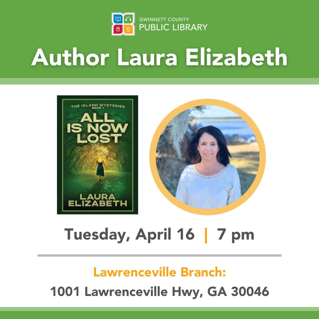 Join us for an enchanting journey into the South Carolina Lowcountry with Laura Elizabeth's debut cozy mystery, 'All is Now Lost.' Step into Carr Jepson's world at Books & Brew, where teas aren't the only things brewing. Visit: gwinnettpl.org/adultservices/ #Gwinnett #AuthorVisit