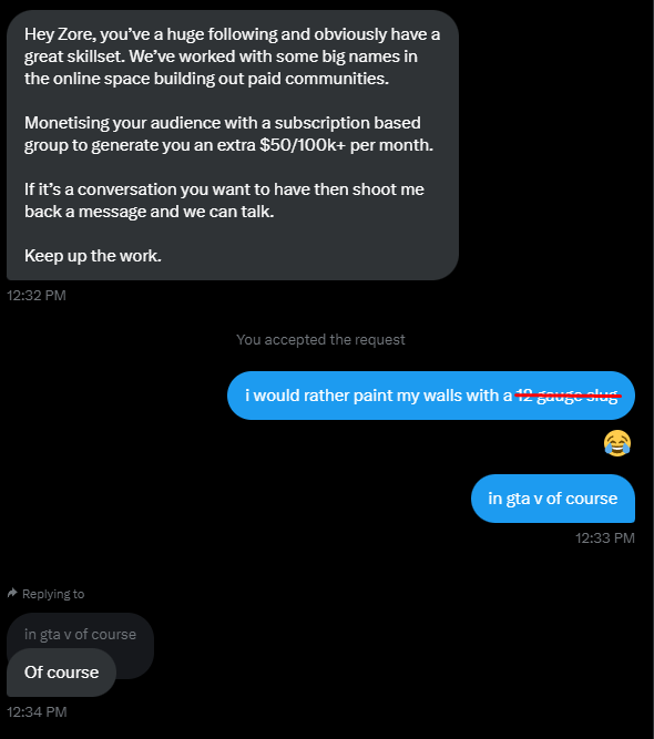 itszore's tweet photo. if you want to join a group

@Blockcircle  @Tradermayne @TraderMagus 

i am active in blockcircle is fun group

i was in maynes group in 2019, i never made any money but it taught me alot of useful skills.

If i ever make a paid group you have permission to [redacted] https://t.co/oPA3vKN4n3