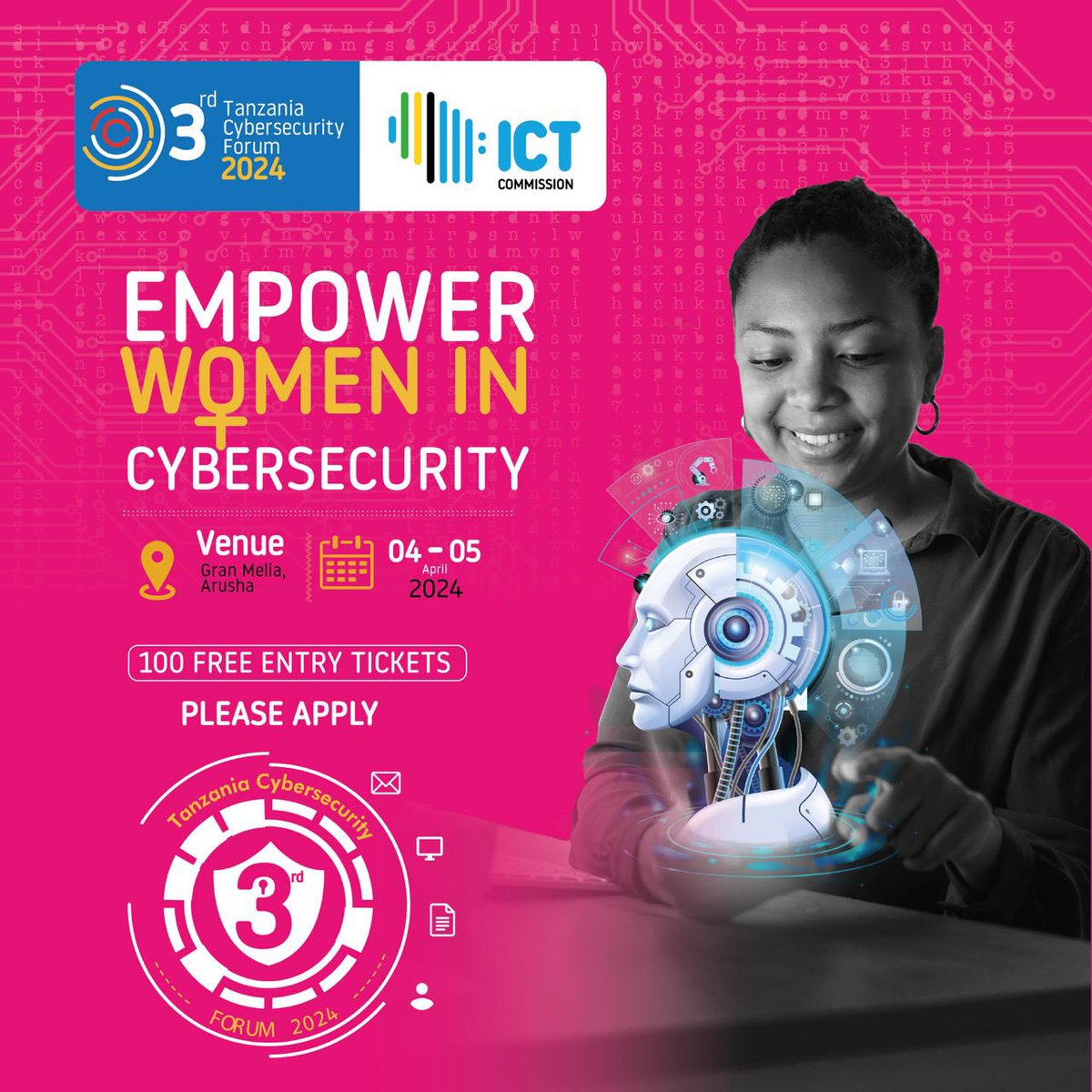 Attention Women in Cybersecurity or Studying Cybersecurity!🧑‍💻 @ict_commission is offering sponsored participation fees for 100 women in the cybersecurity field. Join us at Gran Melia, Arusha on April 4th & 5th, 2024 🔗Apply: ictc.go.tz/participate-cy… 📆Deadline: 01 April 2024