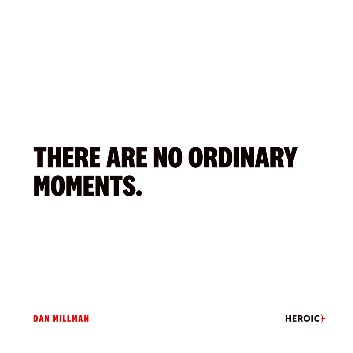 heroicbrian's tweet photo. Today’s Heroic inspiration via @pwdan. https://t.co/zYjAEbmRx9