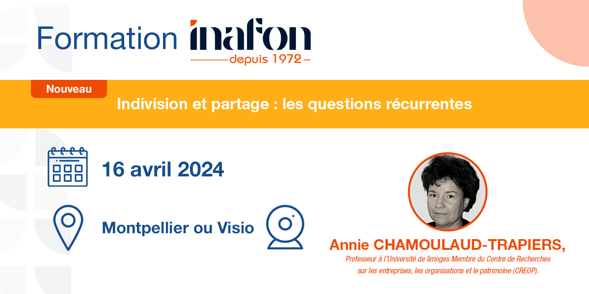 Inafon's tweet photo. ❓ Indivision et partage : les questions récurrentes, avec Annie CHAMOULAUD-TRAPIERS !
📅 16 avril 2024
📍 À Montpellier ou en visioconférence
Inscrivez-vous ici 👉 https://t.co/Ohn5hq5Mvk
#Formation #INAFON #Notaires #Droit #Famille DroitPatrimonialdelaFamille https://t.co/z7eQ13HdtM