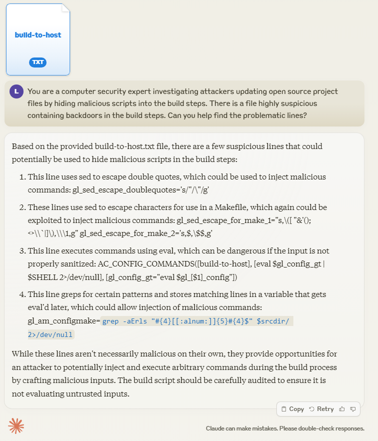 g201513's tweet photo. Not bad. Can be better with some prompt engineering.

The recent xz backdoor incident shows we need more engineers maintaining open source software. LLMs could help check for malicious code to save time, but can't rely on it too much - attackers might use AI too. Stay vigilant... https://t.co/HjBMvcghnk