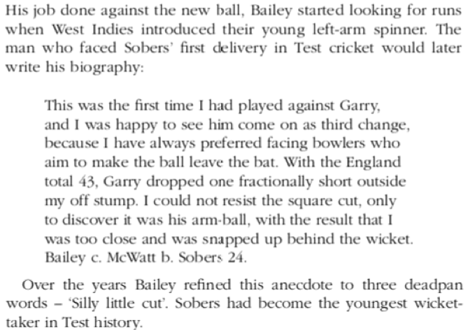 5th Test, Day 2: After his bowling exploits, Bailey acts as makeshift opener, taking over after over of the rapid Frank King while "Len smiled approvingly at me from the other end". He eventually provided Sobers with his first Test wicket. Close: Eng 194-5 (Hutton 93*), 55 ahead