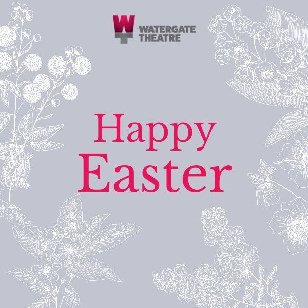 Wishing all our customers a very Happy Easter from the Watergate Theatre team! #WatergateTheatre #HappyEaster