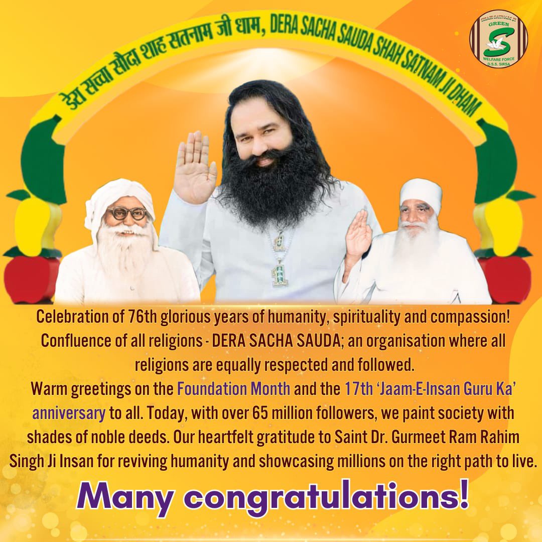 Designed and built under the divine guidance of Shah Mastana Ji Maharaj in April 1948, Dera Sacha Sauda stands as a confluence of all religions. From deep spiritual wisdom to uplifting the humanity- Dera Sacha Sauda symbolizes a sanctuary of compassion and unity. Greetings to…
