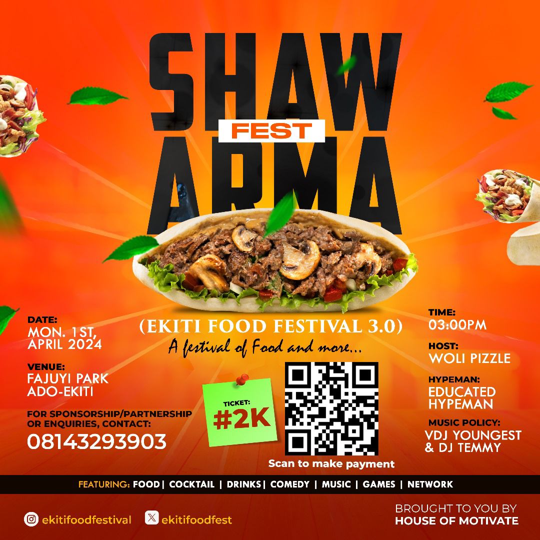 Don't miss out on the biggest event in Ekiti state tomorrow - the Shawarma Fest 🎉
(Ekiti Food Festival)

Date: April 1st (Easter Monday)
Location: Fajuyi Park
Time: 3 pm
Ticket:  N2,000 

Click here to secure a spot now: ufa.ng/HDQJM

#EkitiFoodFestival #ShawarmaFest