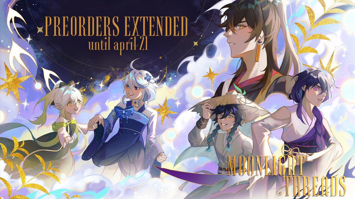 🌙PREORDERS EXTENDED🌙 Preorders have been extended to April 21rst, 11:59PM EDT. You don't want to miss this opportunity to get a copy of your own! 🛒hanfuimpact.carrd.co 📆Preorders Open Until April 21rst