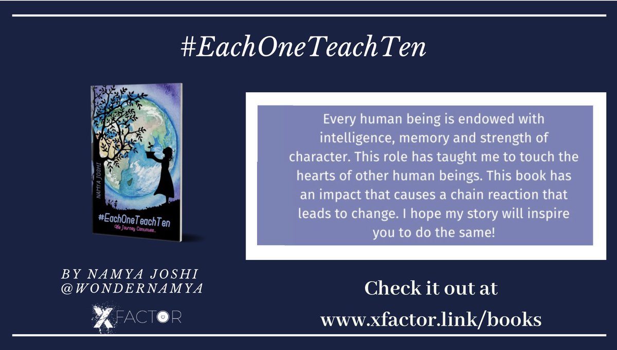 Check out #EachOneTeachTen by @WonderNamya #EachOneTeachTen shares this journey and empowers you to teach ten. Check it out at: xfactor.link/books @MatthewXJoseph @mbfxc @StephenReidEdu @digcitinstitute @SMILELearning