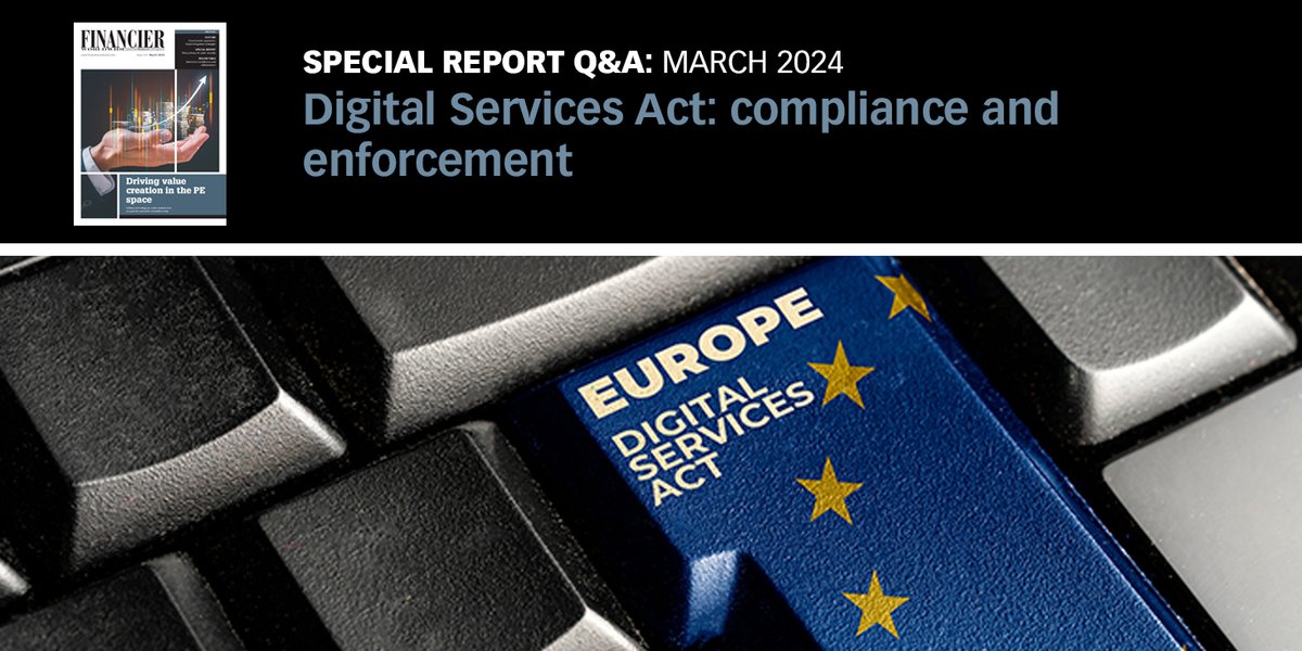 Financier Worldwide moderates a discussion on #compliance and enforcement under the Digital Services Act between Ana Jankov and Daniel Nunn @FTI_EMEA and Benjamin Docquir @OsborneClarke. Read the full Q&A here: tinyurl.com/543e93dn 

#digitalservices