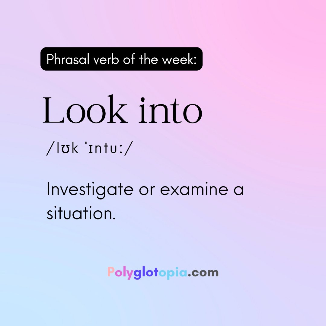 polyglotopia's tweet image. Why don&apos;t you look into the roots of the problem instead of just worrying about the surface?🧐
Phrasal verb of the week: look into.
Meaning: to examine a situation or to investigate.
#c1advanced #vocabularybuilding #languagebits #phrasalverbs #phrasalverb #academicEnglish