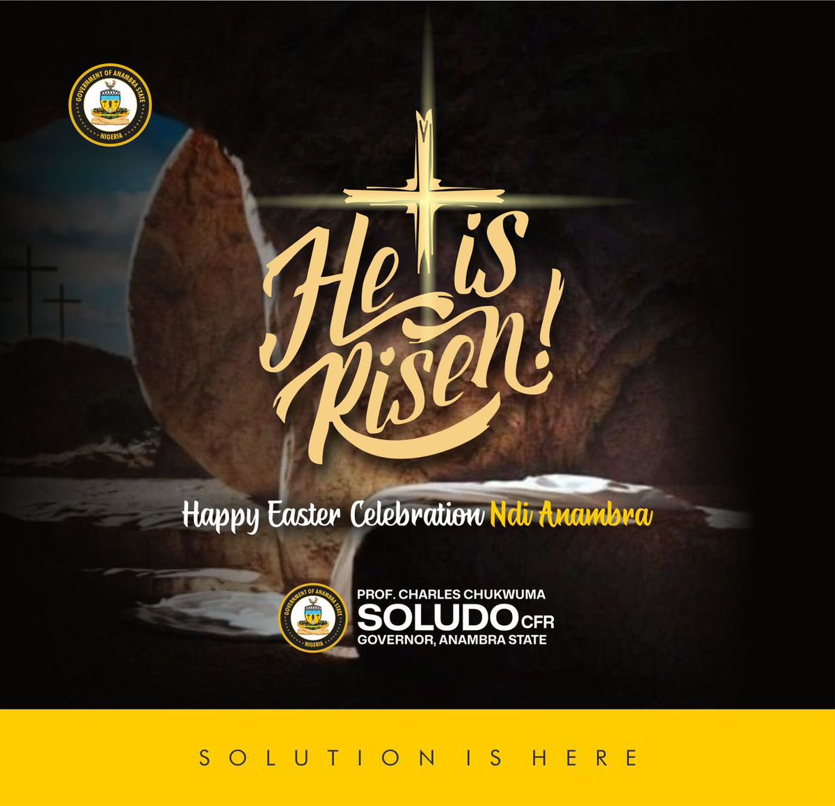 Happy Easter! May the victory of Christ's resurrection continue to manifest in all our endeavours. C.C. Soludo CFR