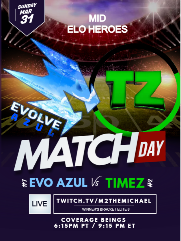 EloHeroes's tweet photo. Mid ELO Heroes Playoffs - Last Match of the Winner's Elite 8. 

#7 @EvoEsportsUS Azul vs #2 Timez

Both teams looking to move to the quarterfinals in this best of 3!

⏰- 6pm PT / 9pm ET     
📷- https://t.co/aR8vmY2I6h https://t.co/I4IJPxHcoo