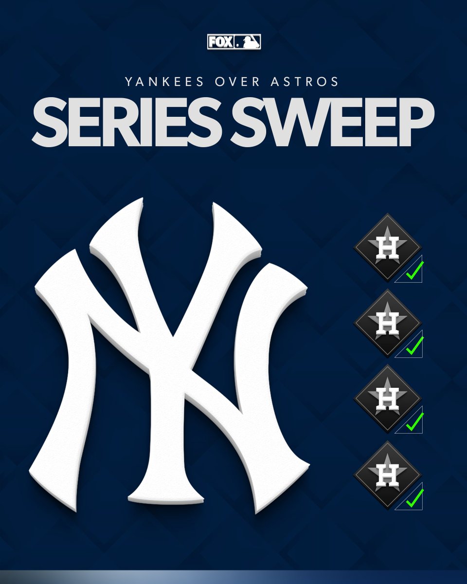 THE YANKEES SWEEP THE ASTROS IN A 4-GAME SERIES 🧹
