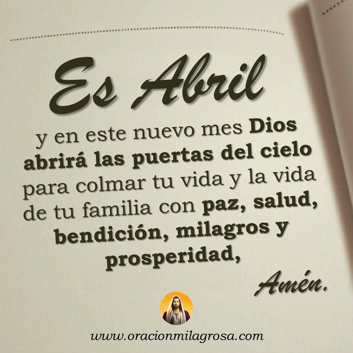 ¡Bienvenido Abril de la mano de Dios!🙏