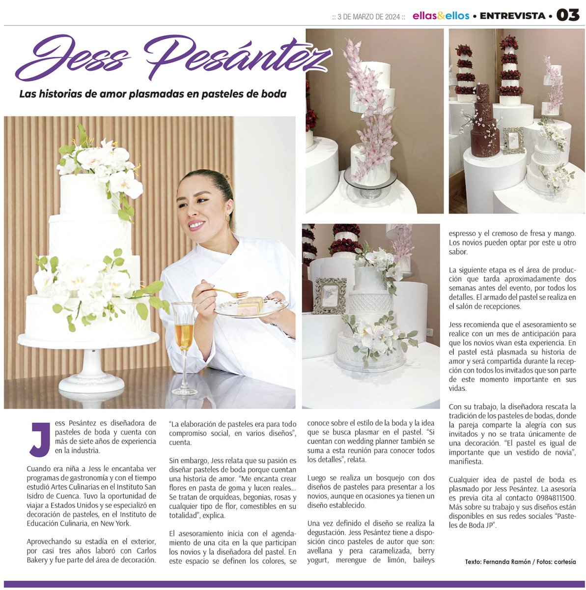 Jess Pesántez - Experta en Pasteles de Boda, plasma las historias de amor en sus creaciones. 

Suplemento Ellas &amp;Ellos / Diario <a href="/elmercurioec/">Diario El Mercurio</a>
