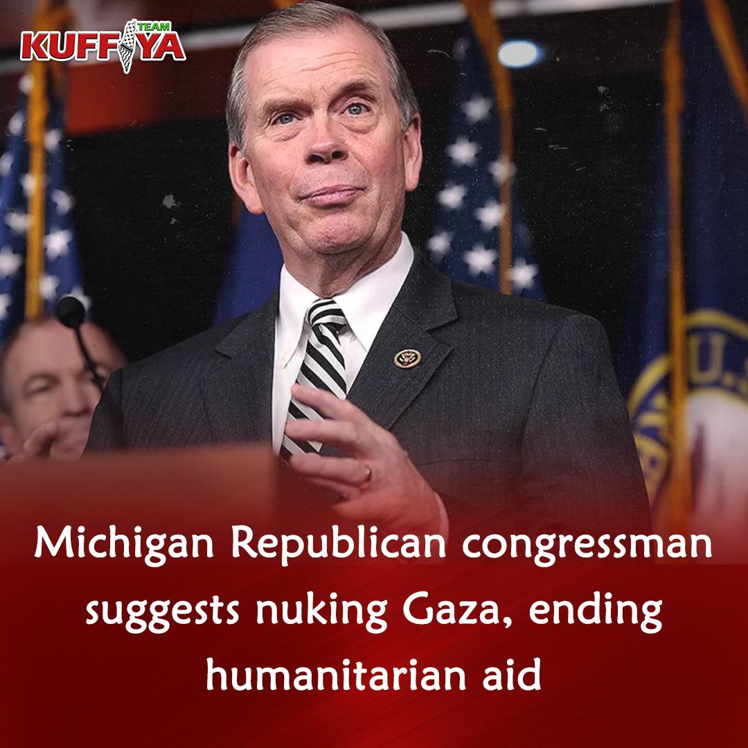 ChrisHu34451470's tweet image. Michigan U.S. Rep. Tim Walberg suggested that nuclear weapons should be dropped on Gaza, saying: "It should be like Nagasaki and Hiroshima. Get it over quick"

 He also spoke against getting humanitarian aids into the besieged Strip.