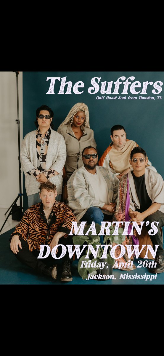 We are in Jackson, MS on Friday, April 26th at #martinsdowntownjxn! Grab your tickets here: eventbrite.com/e/the-suffers-…