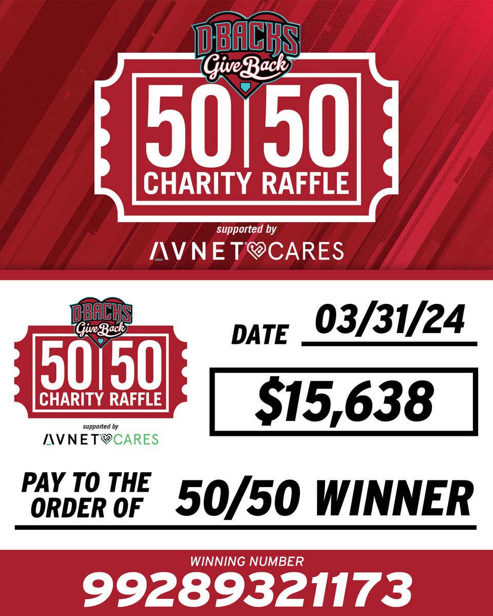 Here's the information for today's #DbacksGiveBack 50/50 Raffle supported by Avnet Cares! Congratulations to the winner and thank you to all who participated!