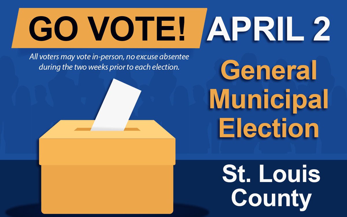 St. Louis County Board of Elections and all Satellite Sites open Monday, April 1 (8 a.m. to 5 p.m.)