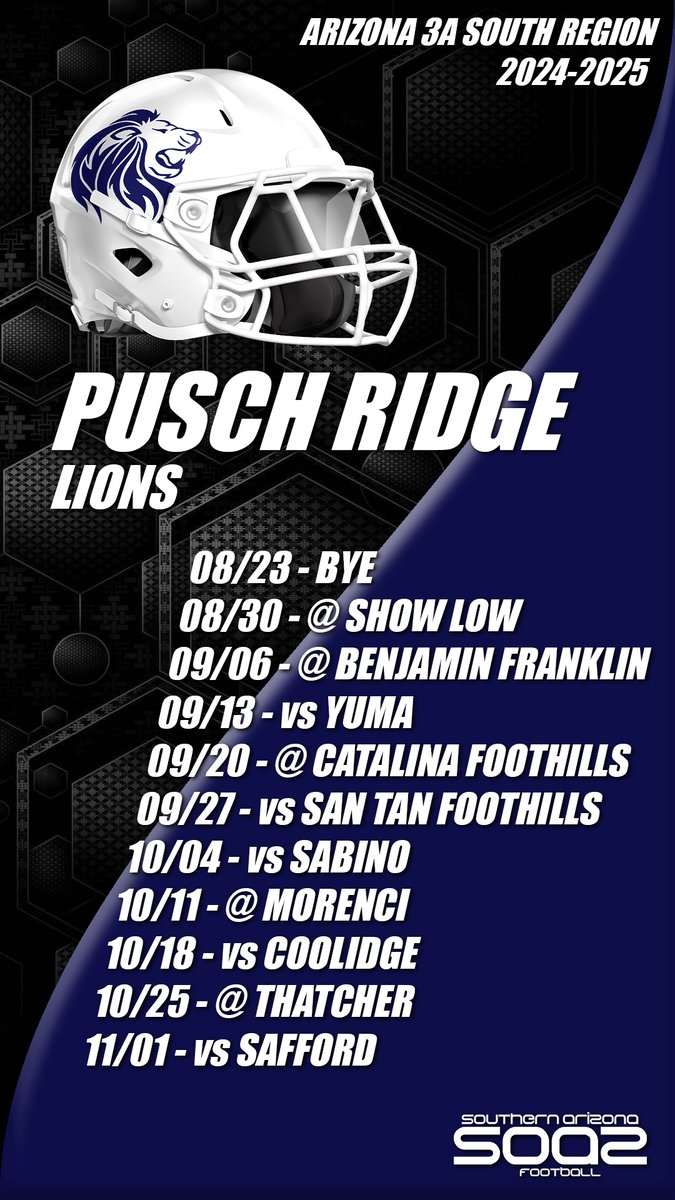 SOAZFootball's tweet image. Arizona 3A South Region "Pusch Ridge High School" 2024 Football Schedule with Head Coach Kent Middleton. 
@PRCAFootball @kentMiddleton5