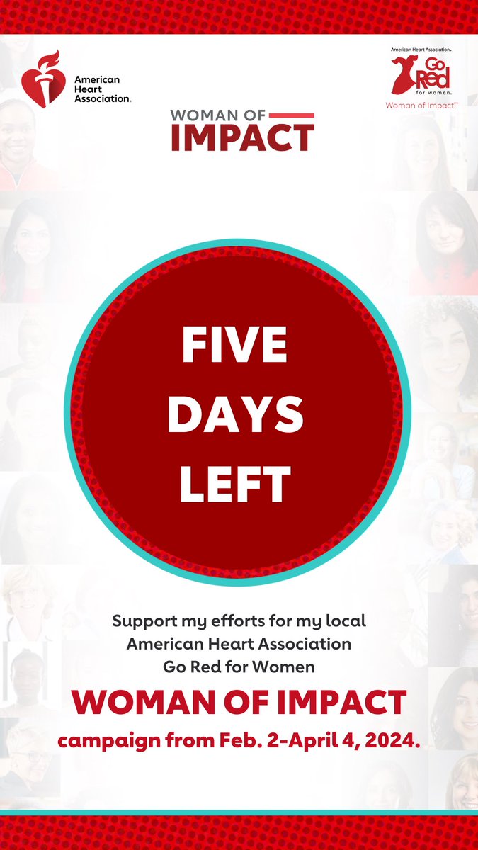 The final days are here! The Woman of Impact campaign is coming to a close. Don't miss your chance to make a difference. Click the link below to donate today and support the fight against heart disease in women. www2.heart.org/site/TR/GoRedf…