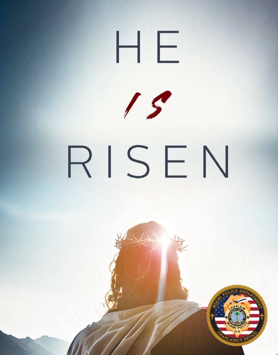 Happy Easter and Jesus Christ ✝️ victorious resurrection. #MiamiPDChaplaincy #StayPrayedUp <a href="/MiamiPD/">Miami PD</a> 

He is not here; for He is risen, as He said. Come, see the place where the Lord lay. Matthew 28:6