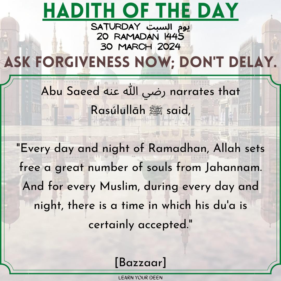 askourimam's tweet photo. HADITH OF THE DAY
20 Ramadhan 1445

#ProphetMuhammad ﷺ said, 
"Every day and night of Ramadhan, Allah sets free a great number of souls from Jahannam. And for every Muslim, during every day and night, there is a time in which his du'a is certainly accepted." [Bazzaar] https://t.co/Rv9lwcXm56