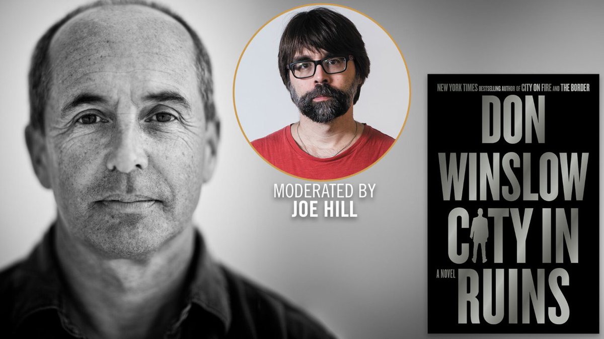 This #Wednesday, join author @DonWinslow as he discusses his new book #CityInRuins, the explosive conclusion to his epic crime trilogy, and the final #book of his career. The evening will be moderated by New York Times bestselling #author @Joe_Hill. bit.ly/3IgT2SR